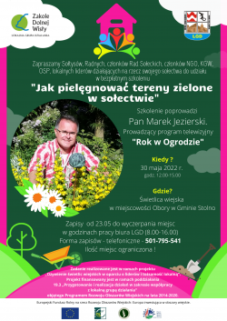 SZKOLENIE: „Jak pielęgnować tereny zielone w sołectwie”, 30.05.2022 r. 